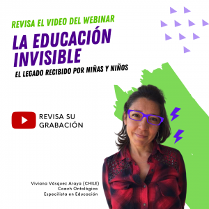 La Educación Invisible / Revisa el video en "Leer más" o abajo
